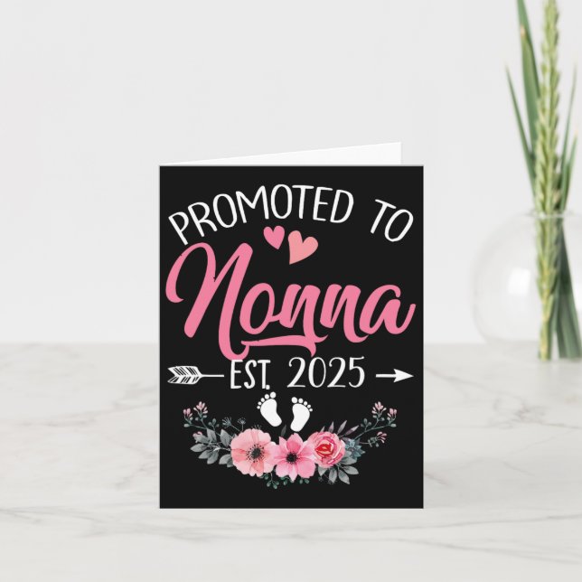Promoted To Nonna Est 2025 Mothers Day First Time  Card (Front)