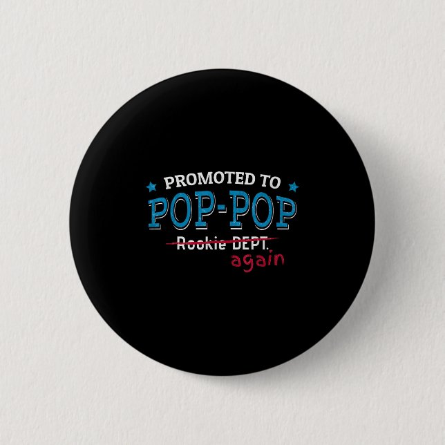 Promoted To P-p Again Shirt. Grandpa P P Funny  2 Inch Round Button (Front)