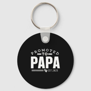 Promoted To Papa 2025 New 1st First Time Papa Dad Keychain