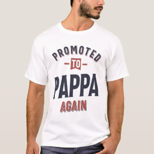 Promoted To Pappa Again Father Grandpa T-Shirt