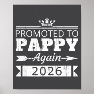Promoted To Pappy Again 2026 Grandpa Vintage  Poster