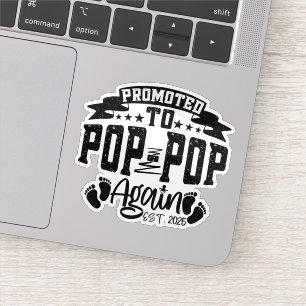 Promoted To Pop Pop Again Est 2025 Funny Grandpa 