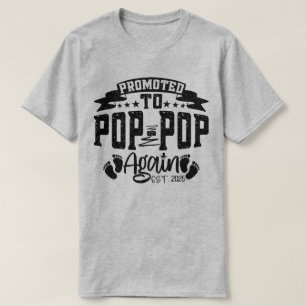 Promoted To Pop Pop Again Est 2025 Funny Grandpa T-Shirt