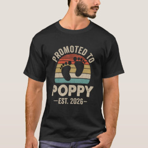 Promoted To Poppy Est 2026 Fathers Day Vintage Shi T-Shirt
