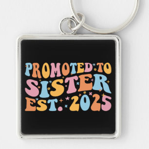 Promoted To Sister Est. 2025 III Keychain