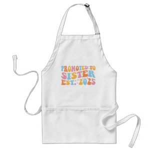 Promoted To Sister Est. 2025 III Standard Apron