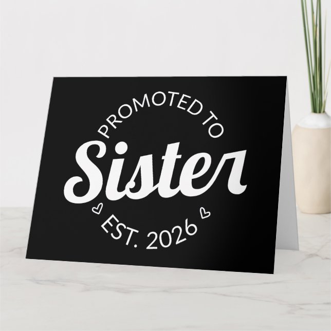 Promoted To Sister Est. 2026 I Card (Front)