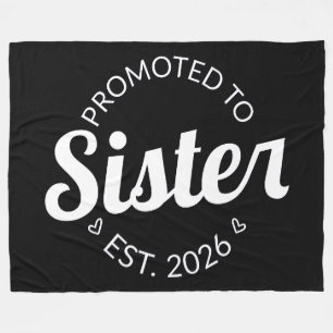 Promoted To Sister Est. 2026 I Fleece Blanket