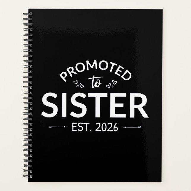 Promoted To Sister Est. 2026 II Planner (Front)
