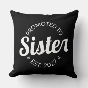 Promoted To Sister Est 2027 Big Sister I Throw Pillow