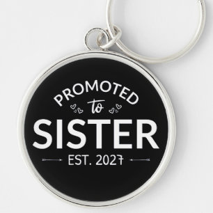 Promoted To Sister Est 2027 Big Sister II Keychain