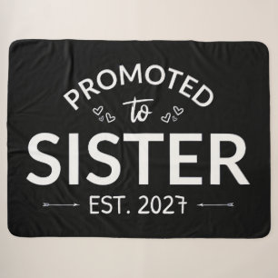 Promoted To Sister Est 2027 Big Sister II Sherpa Blanket