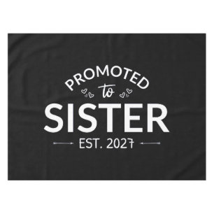 Promoted To Sister Est 2027 Big Sister II Tablecloth