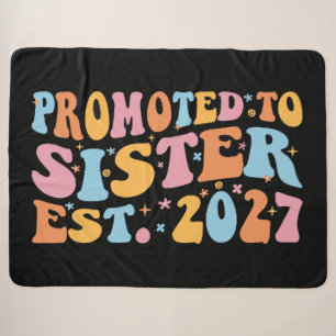Promoted To Sister Est 2027 Big Sister Sherpa Blanket