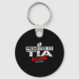 Promoted To Tia Est 2025 Again Soon To Be Auntie Keychain