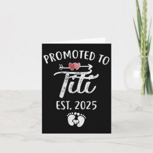 Promoted To Titi Est 2025 Funny First Time Mothers Card