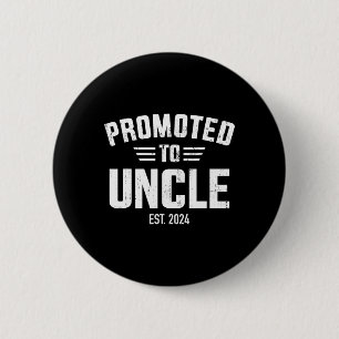 Promoted to uncle 2024 2 inch round button