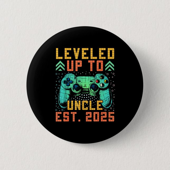 Promoted To Uncle 2025 Leveled Up To Uncle Est 202 2 Inch Round Button (Front)