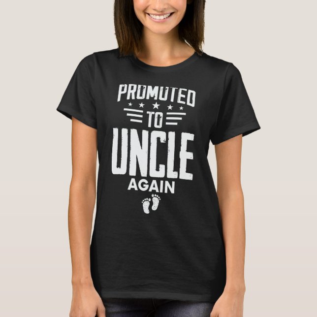 Promoted To Uncle Again   Going To Be Uncle Again T-Shirt (Front)