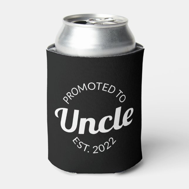 Promoted To Uncle Est. 2022 I Can Cooler (Can Front)