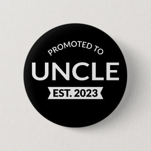 Promoted To Uncle Est. 2023 II 2 Inch Round Button