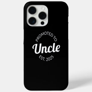 Promoted To Uncle Est. 2025 I iPhone 15 Pro Max Case