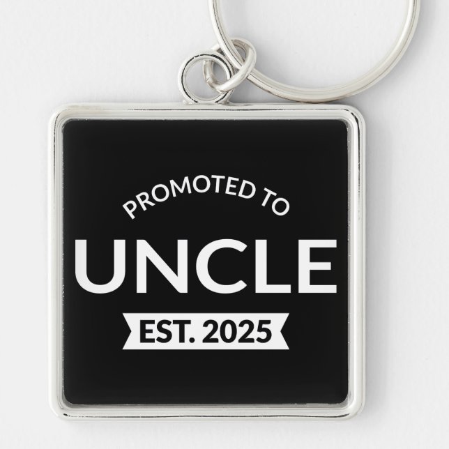 Promoted To Uncle Est. 2025 II Keychain (Front)