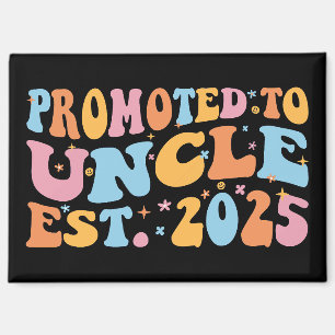 Promoted To Uncle Est. 2025 III Magnet