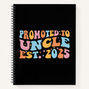 Promoted To Uncle Est. 2025 III Notebook
