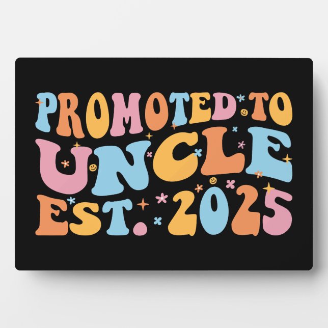 Promoted To Uncle Est. 2025 III Plaque (Front)