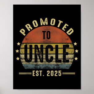 Promoted To Uncle Est 2025 New Uncle Fathers Day F Poster