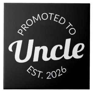 Promoted To Uncle Est. 2026 I Tile
