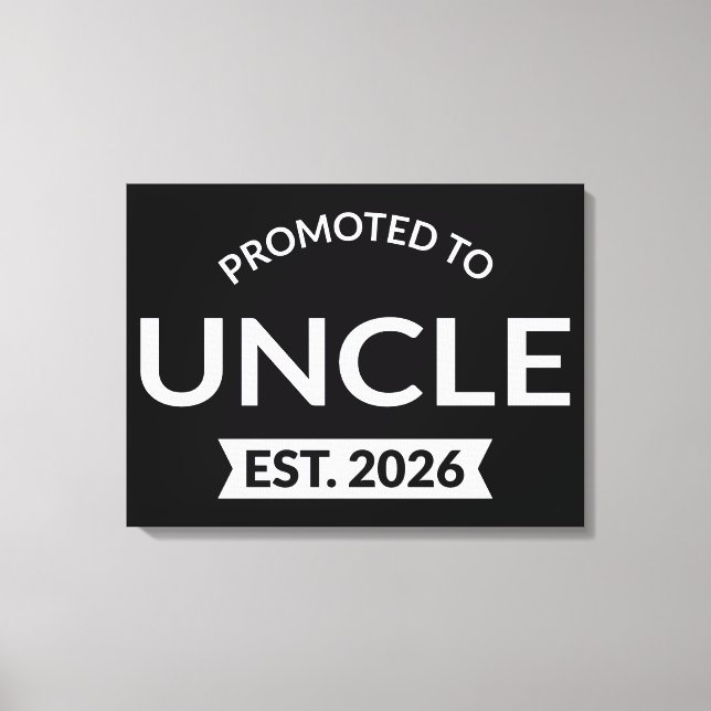 Promoted To Uncle Est. 2026 II Canvas Print (Front)