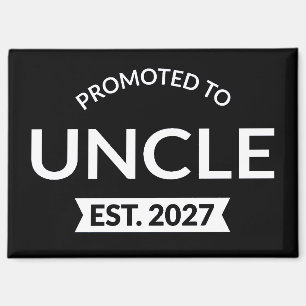 Promoted To Uncle Est 2027 New Uncle II Magnet