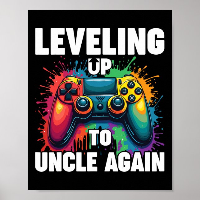 Promoted To Uncle Gender Reveal Levelling Up To Un Poster (Front)