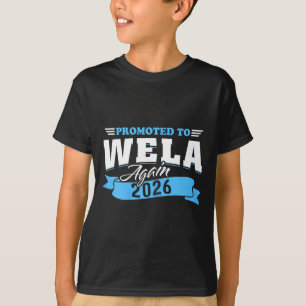 Promoted to Wela Again 2026 Grandma 2nd Time 26 T-Shirt