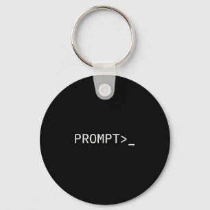Prompt Coder Gift For Ai Prompt Engineer & Hac Keychain