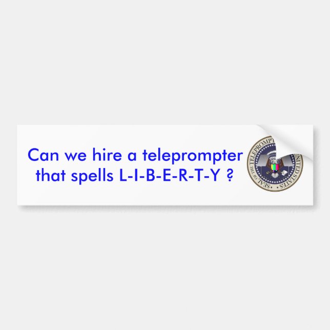 prompter, Can we hire a teleprompter that spell... Bumper Sticker (Front)