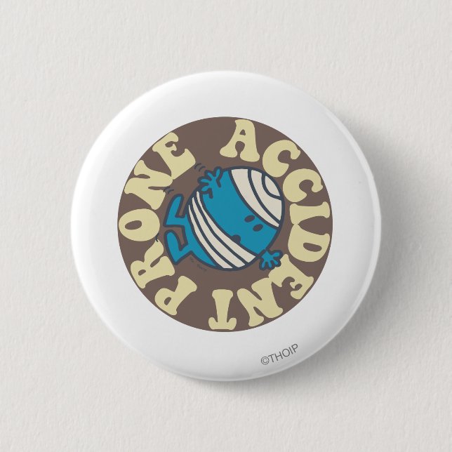 Prone Accident 2 Inch Round Button (Front)
