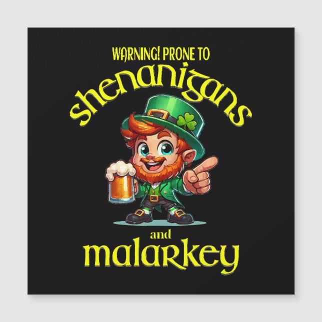 Prone to shenanigans (Front)