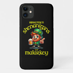 Prone to shenanigans iPhone 11 case