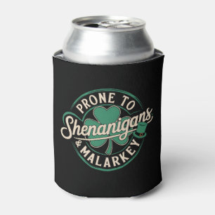 Prone To Shenanigans & Malarkey St Patrick's Day Can Cooler
