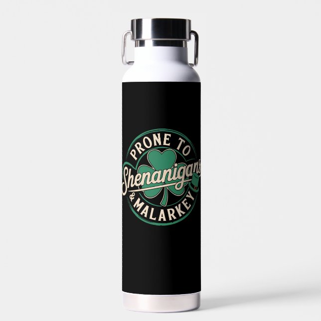 Prone To Shenanigans & Malarkey St Patrick's Day Water Bottle (Front)