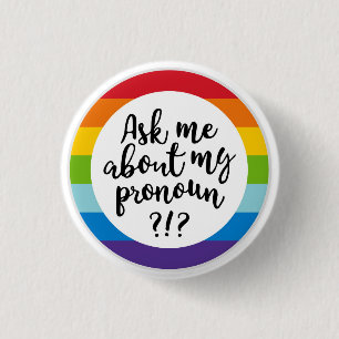 Pronoun Badge 1 Inch Round Button