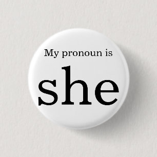 Pronoun badge 1 inch round button