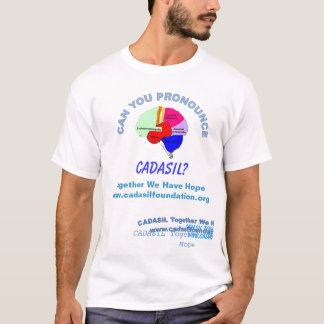 Pronounce CADASIL with names of words on brain T-Shirt