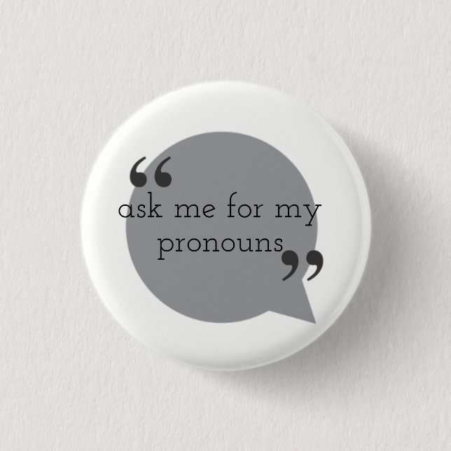 pronouns 1 inch round button (Front)
