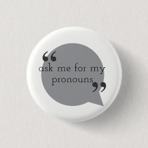 pronouns 1 inch round button