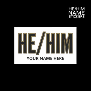 Pronouns He Him Black and Gold Sticker