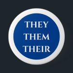 Pronouns They Them Their  Button<br><div class="desc">This design may be personalized in the area provided by changing the photo and/or text. Or it can be customized by clicking Personalize this Template and then choosing the click to customize further option and delete or change the colour of the background, add text, change the text colour or style,...</div>